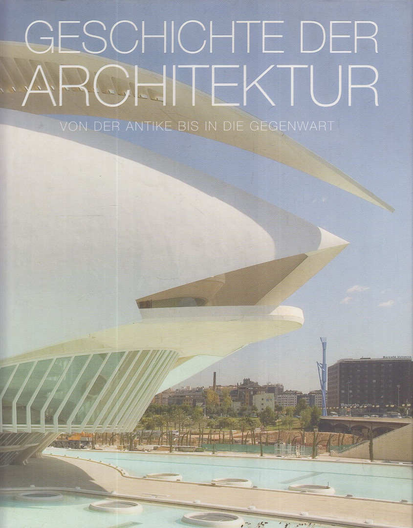 Rolf Toman, Barbara Borngässer - Geschichte der Architektur [antikvár]