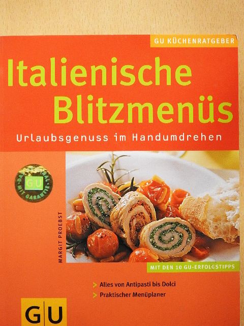 Margit Proebst - Italienische Blitzmenüs [antikvár]