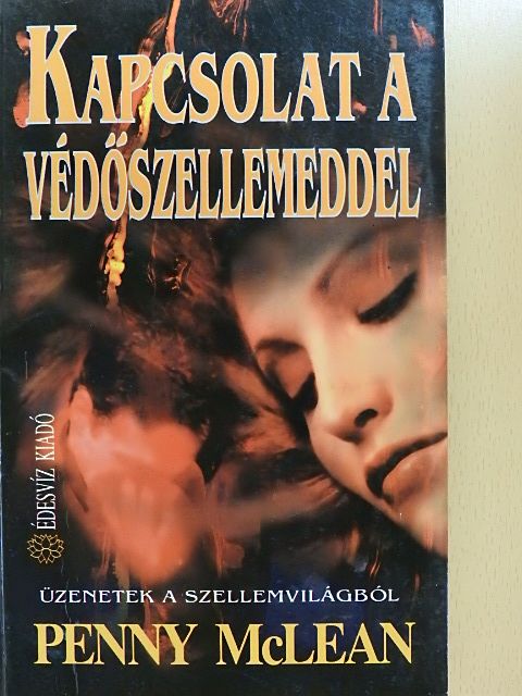 Penny McLean - Kapcsolat a Védőszellemeddel [antikvár]