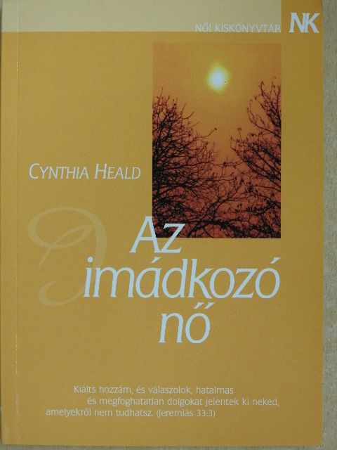 Cynthia Heald - Az imádkozó nő [antikvár]