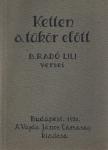 B. Radó Lili - Ketten a tükör előtt [antikvár]