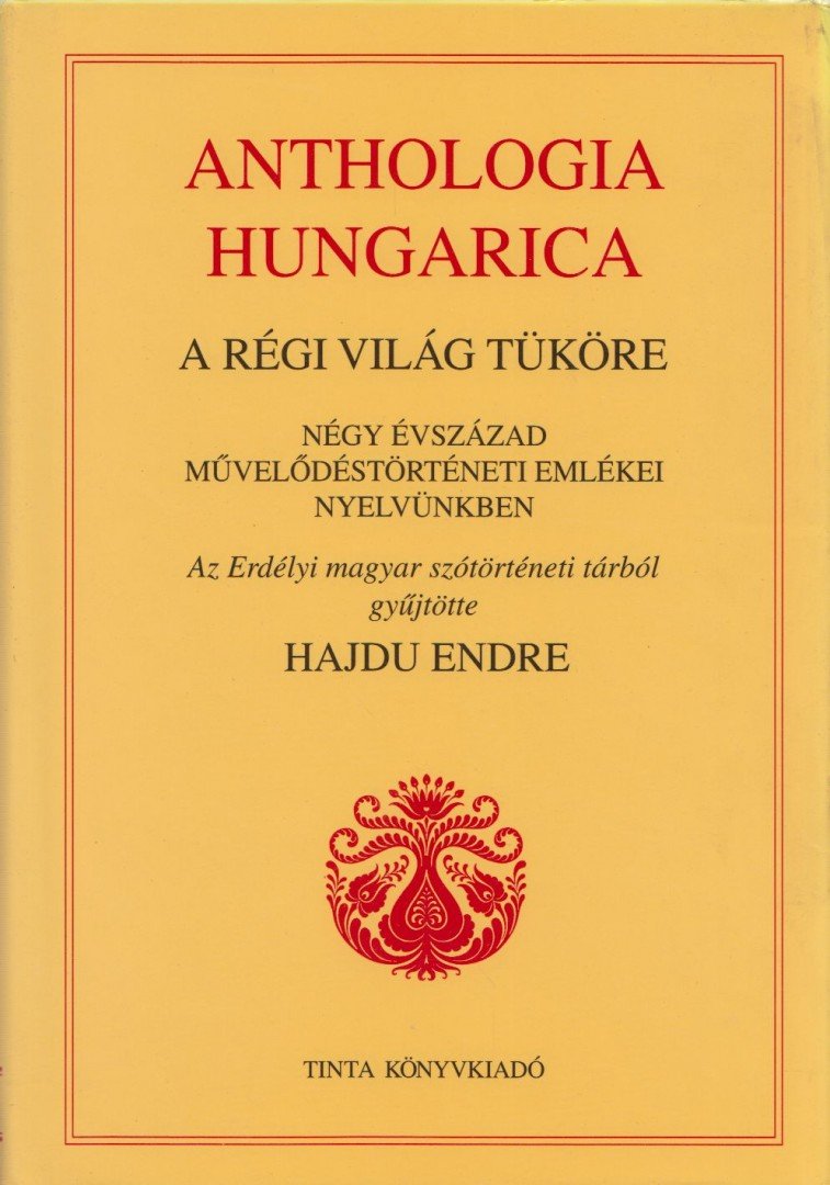 Hajdu Endre - Anthologia Hungarica [antikvár]