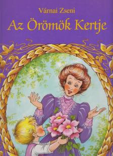 VÁRNAI ZSENI - Örömök kertje [antikvár]