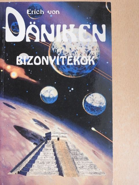 Erich von Däniken - Bizonyítékok [antikvár]