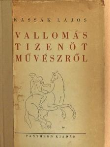 Kassák Lajos - Vallomás tizenöt művészről [antikvár]