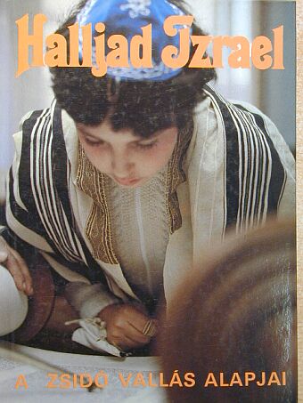 Deutsch Róbert - Halljad Izrael [antikvár]