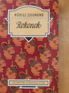 Móricz Zsigmond - Rokonok [antikvár]