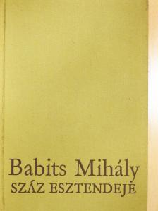 Pók Lajos - Babits Mihály száz esztendeje (dedikált példány) [antikvár]