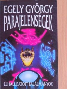 Egely György - Parajelenségek [antikvár]