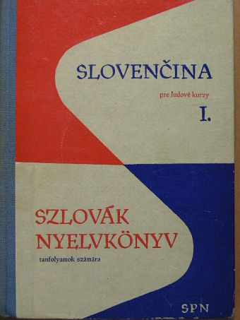 A. Kostolny - Szlovák nyelvkönyv tanfolyamok számára I. [antikvár]