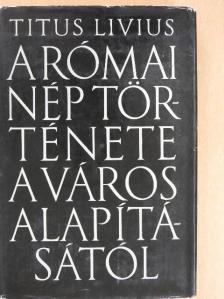 Titus Livius - A római nép története a város alapításától 3. (XXI-XXV.) [antikvár]