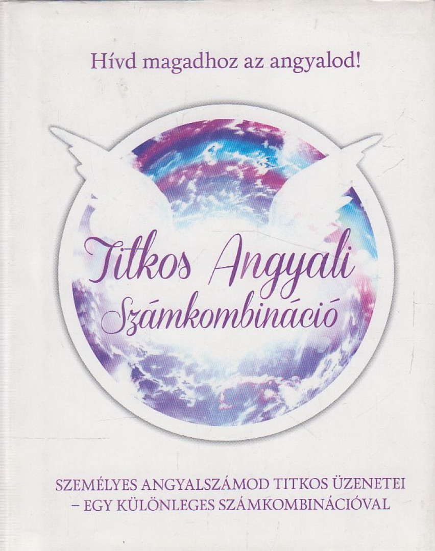 Szatmári Nóra - Titkos angyali számkombináció [antikvár]