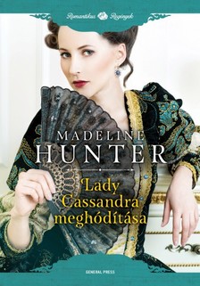 Madeline Hunter - Lady Cassandra meghódítása [eKönyv: epub, mobi]