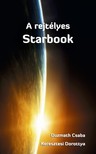 Keresztesi Dorottya Duzmath Csaba, - A rejtélyes Starbook [eKönyv: epub, mobi]