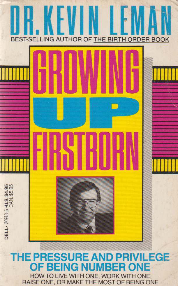 Kevin Leman - Growing Up Firstborn [antikvár]