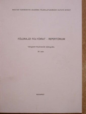 Földrajzi folyóirat - Repertórium [antikvár]