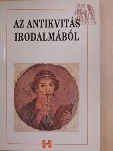 Sík Eszter - Az antikvitás irodalmából [antikvár]