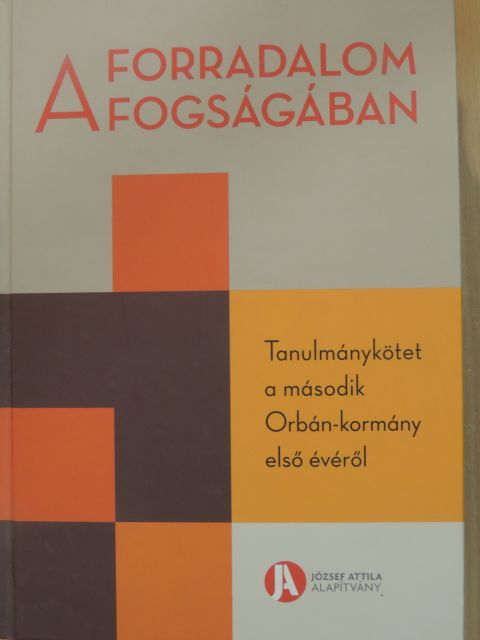 Keil András - A forradalom fogságában [antikvár]