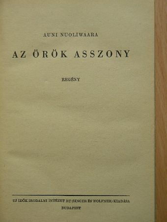 Auni Nouliwara - Az örök asszony [antikvár]
