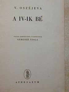 V. Oszéjeva - A IV-ik bé [antikvár]