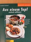 Cornelia Schinharl - Aus einem Topf - einfach raffiniert [antikvár]