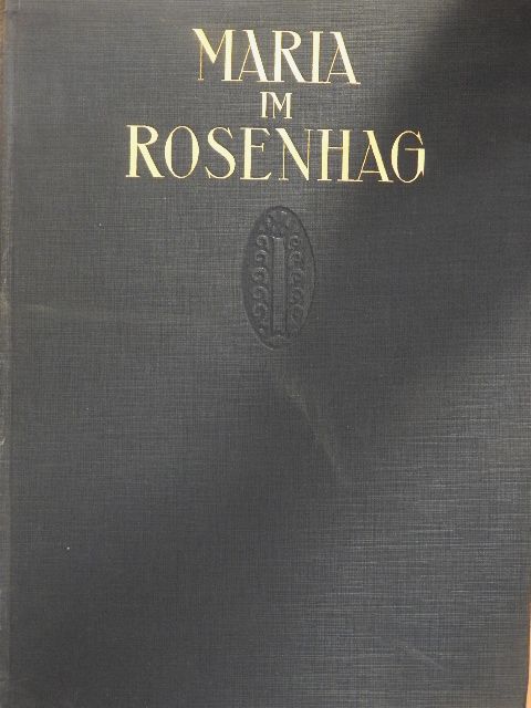 Maria im Rosenhag [antikvár]