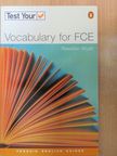 Rawdon Wyatt - Test Your Vocabulary for FCE [antikvár]