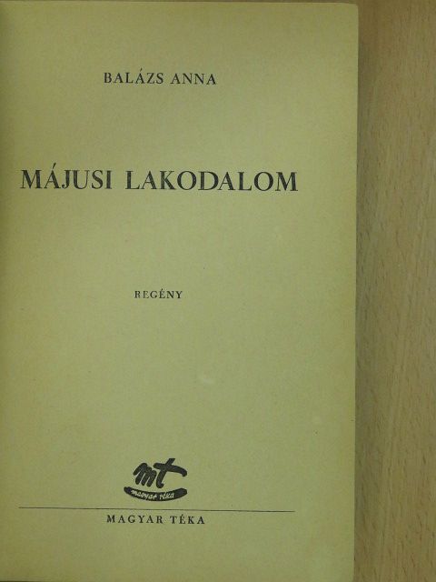 Balázs Anna - Májusi lakodalom [antikvár]