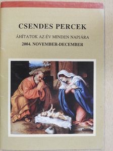 Stephen D. Bryant - Csendes percek 2004. november-december [antikvár]