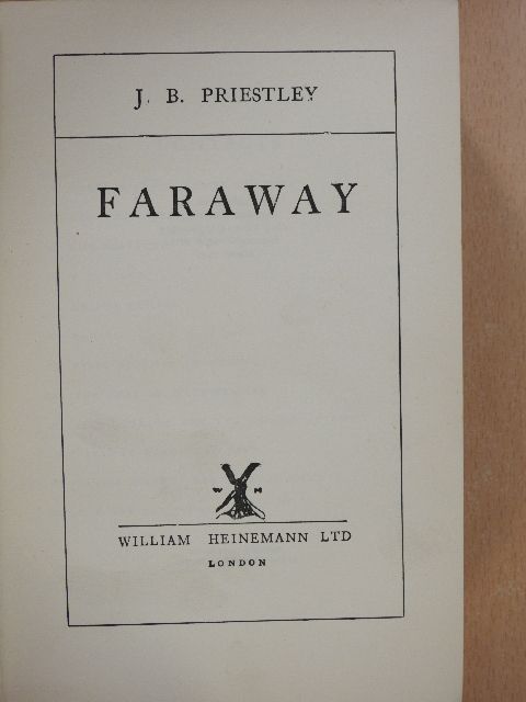 J. B. Priestley - Faraway [antikvár]