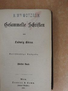 Ludwig Börne - Gesammelte Schriften von Ludwig Börne V-VI. (gótbetűs) [antikvár]