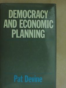 Pat Devine - Democracy and Economic Planning [antikvár]