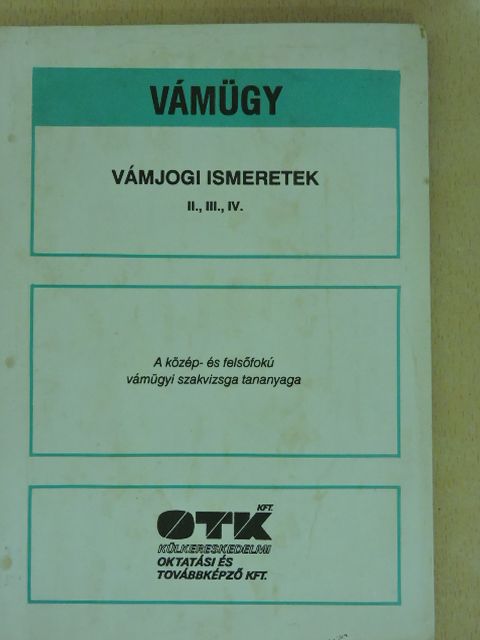 Dr. Nagy Sándor - Vámjogi ismeretek [antikvár]