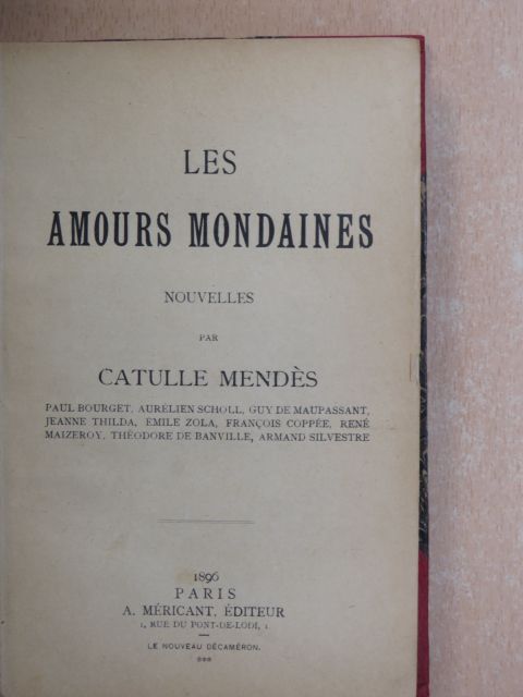 Armand Silvestre - Les amours mondaines [antikvár]