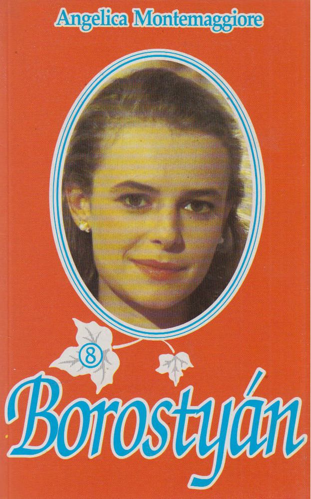 ANGELICA MONTEMAGGIORE - Borostyán 8. [antikvár]