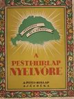 Dr. Balassa József - A Pesti Hirlap Nyelvőre [antikvár]