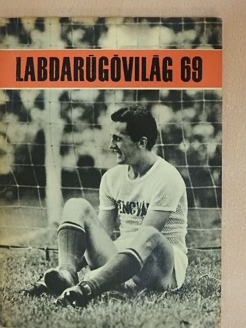 Kutas István - Labdarúgóvilág 69 [antikvár]