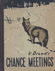 Bianki - Chance Meetings [antikvár]
