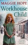 Maggie Hope - Workhouse Child [antikvár]