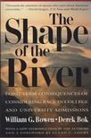 Derek Bok, William G. Bowen - The Shape of the River [antikvár]