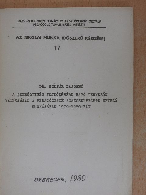 Dr. Molnár Lajosné - Az iskolai munka időszerű kérdései 17. [antikvár]