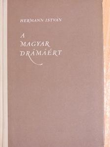 Gyárfás Miklós - A magyar drámáért [antikvár]