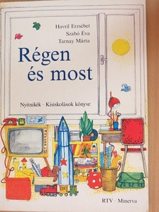Havril Erzsébet - Régen és most [antikvár]