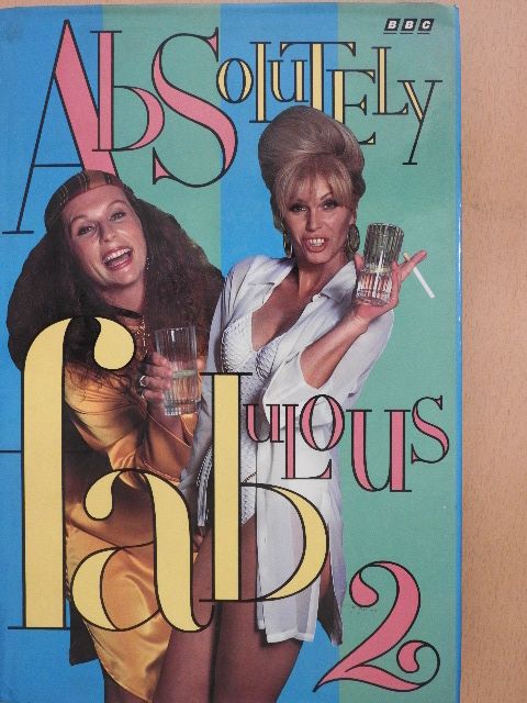 Jennifer Saunders - Absolutely Fabulous 2. [antikvár]