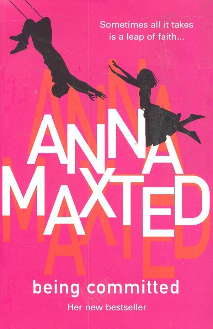 MAXTED, ANNA - Being Committed [antikvár]