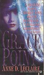 LECLAIRE, ANNE D - Grace Point [antikvár]