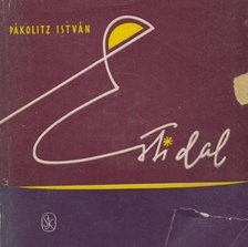 PÁKOLITZ ISTVÁN - Esti dal (dedikált) [antikvár]