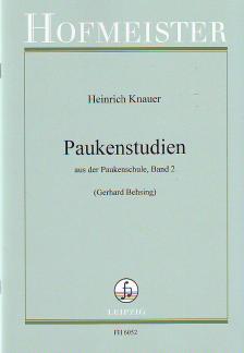 KNAUER, HEINRICH - PAUKENSTUDIEN AUS DER PAUKENSCHULE, BAND 2 (GERHARD BEHSING)