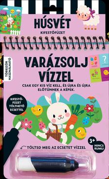 - - Varázsolj vízzel - Húsvét