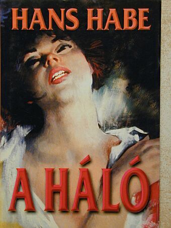 Hans Habe - A háló [antikvár]